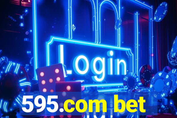 595.com bet